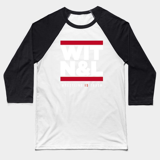 RUN WIT Trash Baseball T-Shirt by l0ufromdaBX